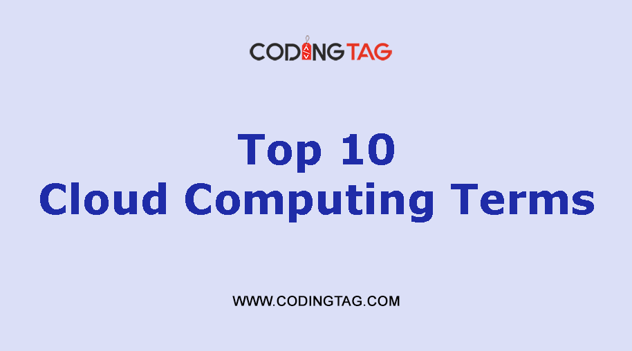 Top 10 Cloud Computing Terms