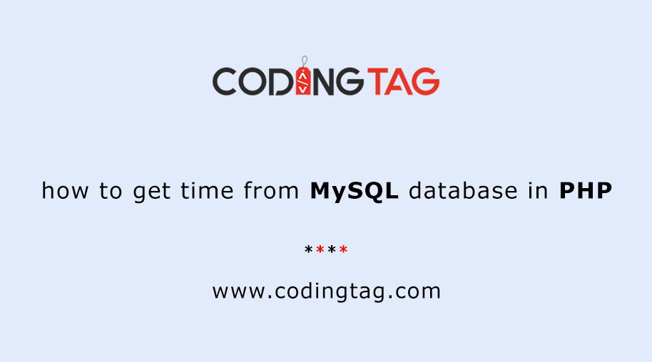 how to get time from MySQL database in PHP