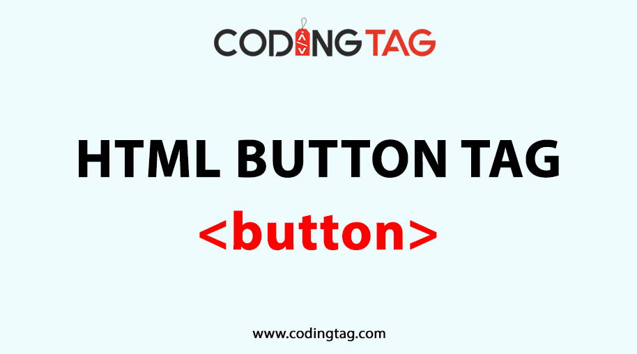 HTML BUTTON (<button>) Tag