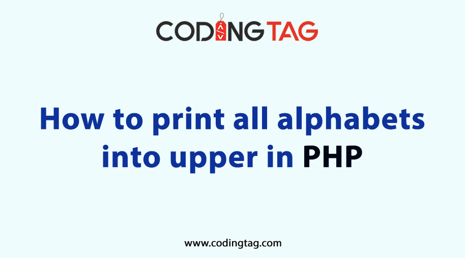 How to print all alphabets into upper in php