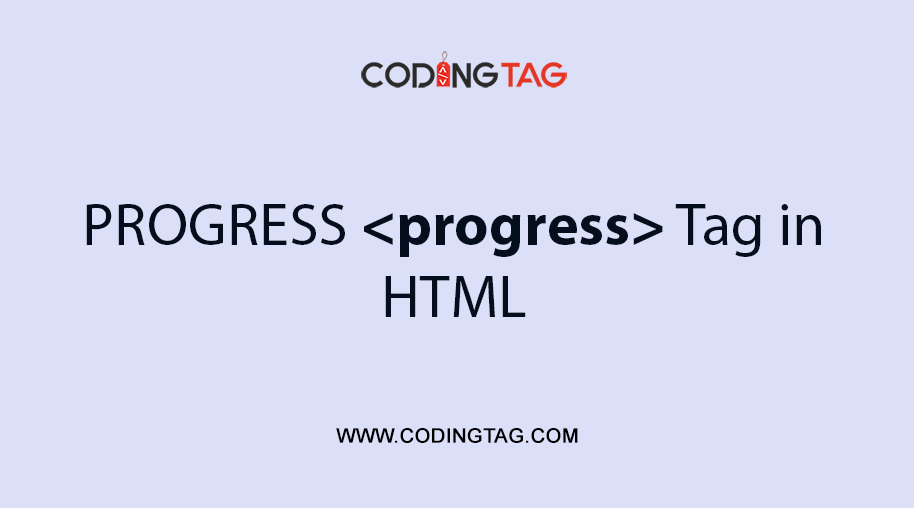 HTML PROGRESS <progress> Tag