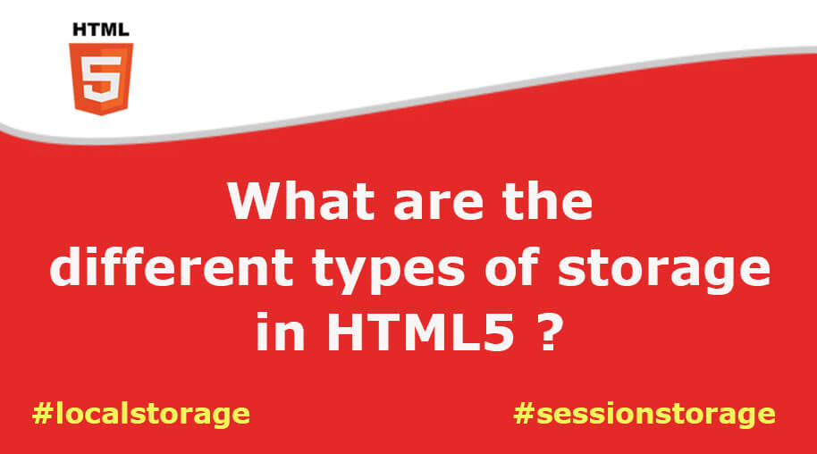 What are the different types of storage in HTML5