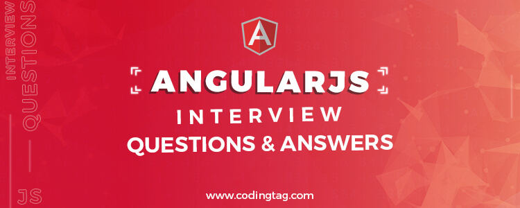 Top 30 AngularJS Interview Questions and Answers