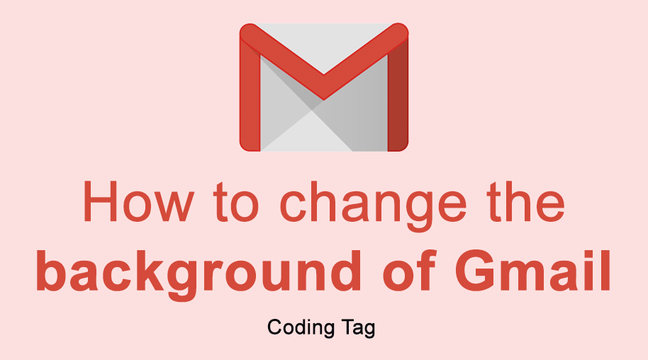 How to change the background of gmail ?
