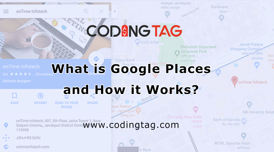 What is Google Places and How it Works?