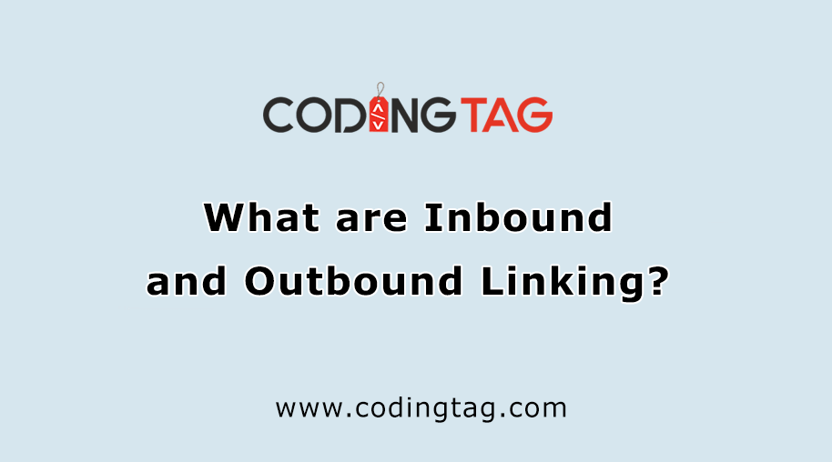 What are Inbound and Outbound Linking?