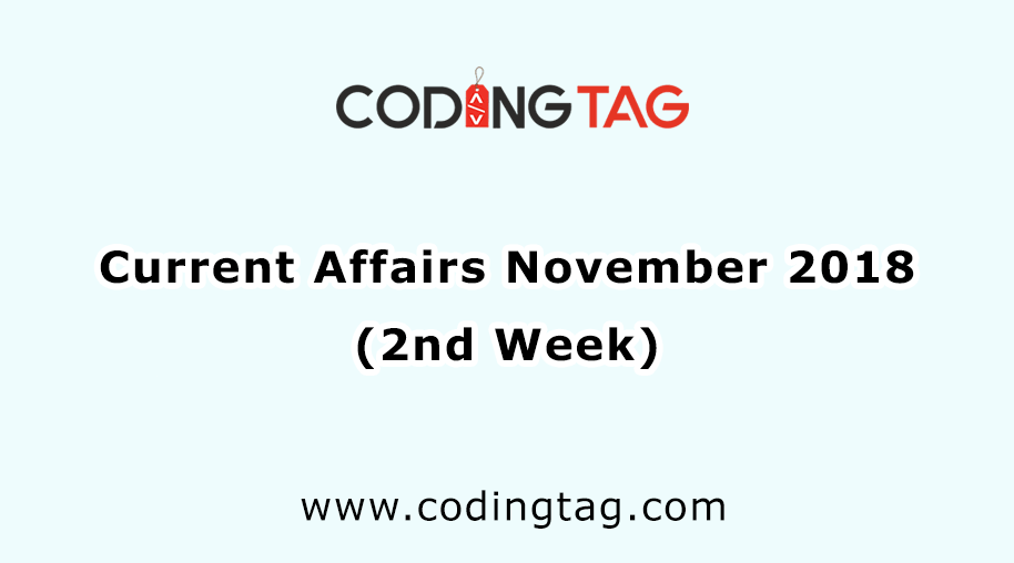 Current Affairs November 2018 (2nd Week)