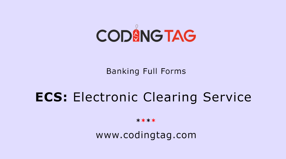 ECS Full Form - Electronic Clearing Service