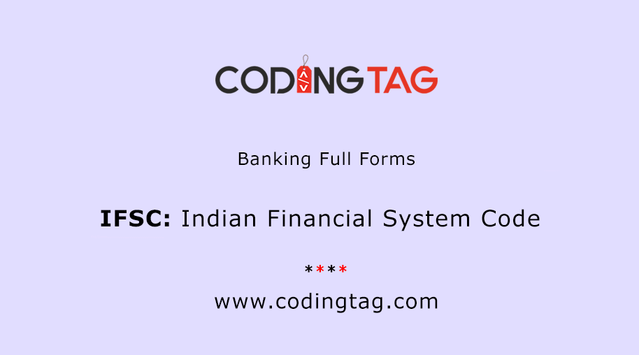 IFSC Full Form - Indian Financial System Code