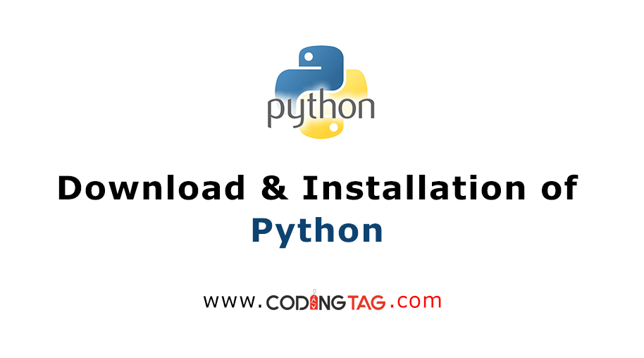 Download and Installation of Python
