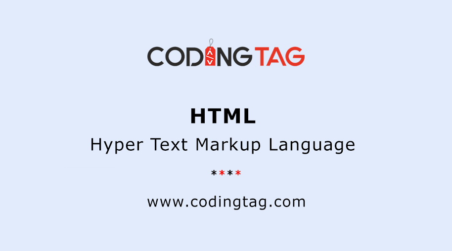 Hyper Text Markup Language (HTML)