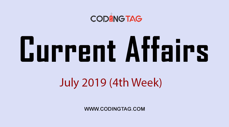 Current Affairs July 2019 (4th Week)