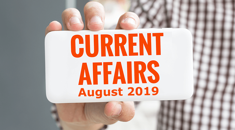 Current Affairs August 2019 (4th Week)