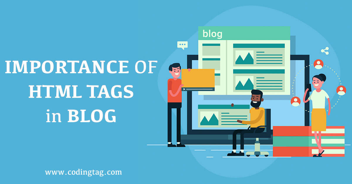 Don't publish a single Blog without these HTML Tags