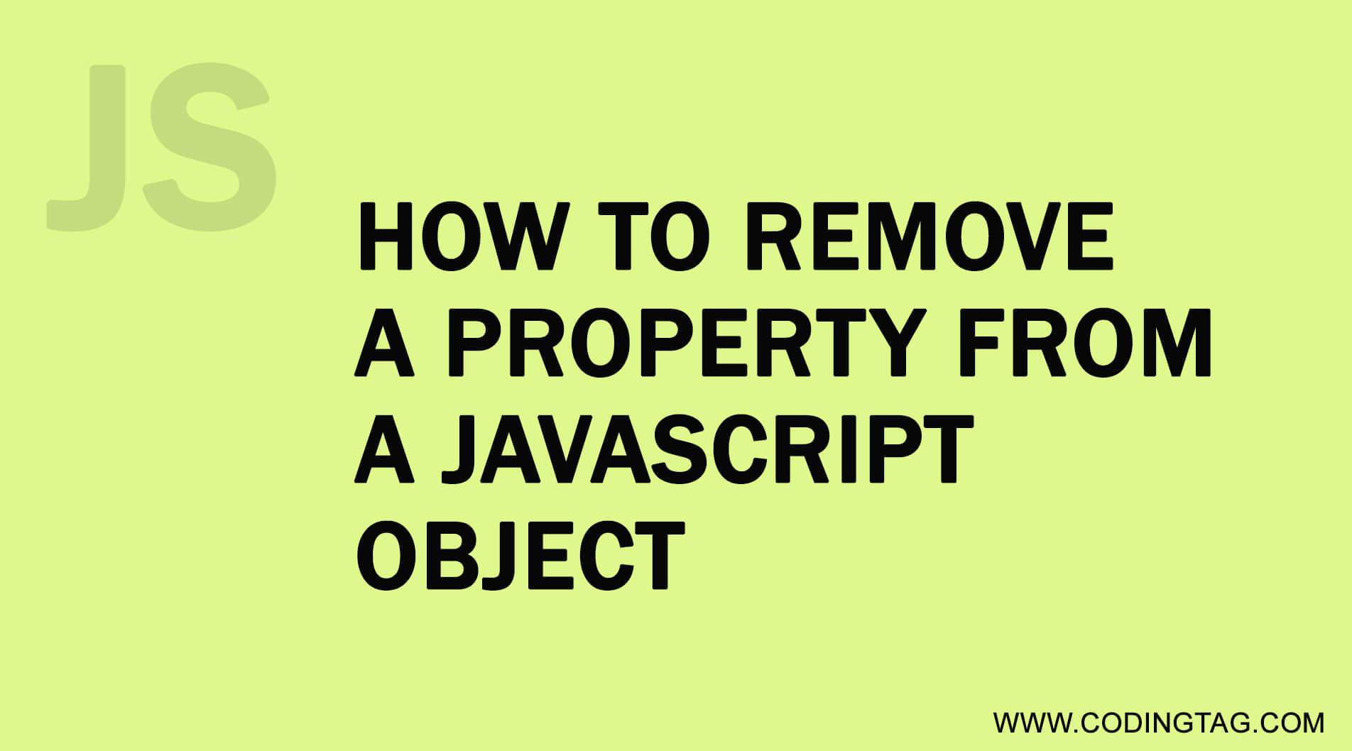 How to remove a property from a JavaScript Object?