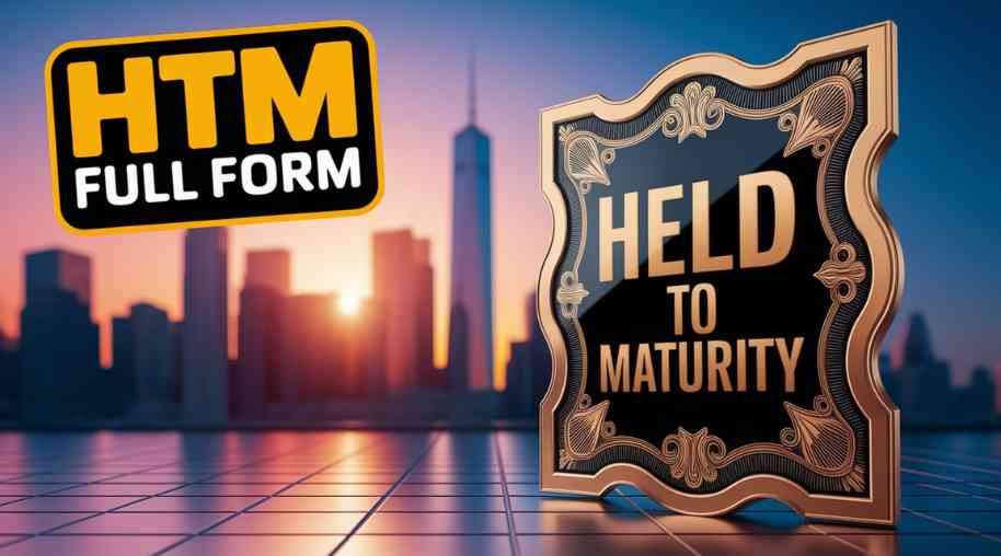 HTM Full Form-Held to Maturity