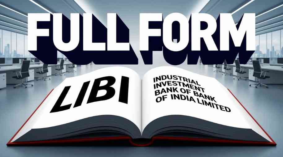 lIBI Full Form-Industrial Investment Bank of India Limited